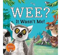 Wee? It Wasn't Me! – Winner of the Lollies Book Award! – Lenny Learns About 2