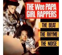 Wee Papa Girl Rappers - Beat, the rhyme, the noise (1988) [VINYL]