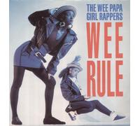 Wee Papa Girl Rappers - Wee rule [VINYL]