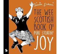 Wee Scottish Book o' Pure Stoatin' Joy