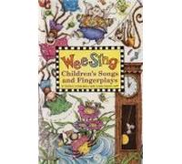Wee Sing - Wee Sing Children's Songs & Fingerplays