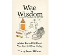 Wee Wisdom: Don't Use All the Glue on the First Page