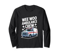 Wee Woo Ambulance Crew Funny EMT Nurse Long Sleeve T-Shirt