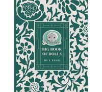 Weebee Big Book of Dolls: Fourteen Amigurumi Crochet Doll Bases from Weebee Doll Pattern Designer Laura Tegg