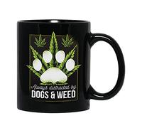 Weed Coffee Mug - Always Distracted By Dogs And Weed - Pot Head Smoker Smoke Cannabis Bong Pipes Puppy Dog Mom Dad (11Oz, Black)