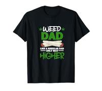 Weed Dad Marijuana Cannabis Leaf Funny Pot Stoner Daddy T-Shirt