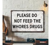 Weed Decor Funny Home Decor Tin Signs - Please Do Not Feed The s Drugs - 12 x 8 Inches Weed Signs for for Man Cave, Garage, Bar, Pub, College Dorm, Funny Weed Gifts