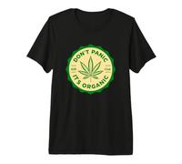 Weed, Don't Panic, It's Organic 420 Club Premium T-Shirt