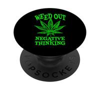 Weed Out Leaf Stoner 420 Pot Lovers Positive Vibes PopSockets Adhesive PopGrip