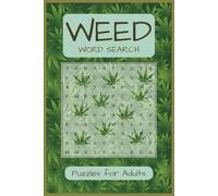 Weed Word Search Puzzle: A Weed Themed Word Find Puzzle for Adults