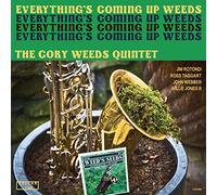 Weeds, Cory - Everything's Coming Up Weeds