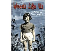 Weeds Like Us: A Memoir by Janiva Magness