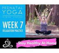 Week 7- Prenatal Yoga Series - Relaxation Practice