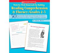 Week-By-Week Homework for Building Reading Comprehension & Fluency: Grades 2-3: 30 Reproducible High-Interest Passages for Kids to Read Aloud at ... for Building Reading Comprehension and)