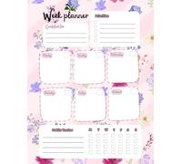 Week planner with priorities, habit tracker and gratitude: Flower design, non-dated, for a year planning, 8 1/2 x 11 po.