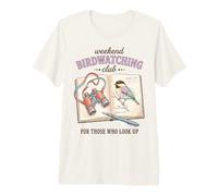 Weekend Birdwatching Club Birder Bird Watcher Birding Lover Premium T-Shirt