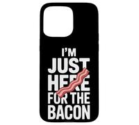 Weekend Eats I'm Just Here For The Bacon Feast Case for iPhone 15 Pro Max