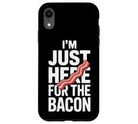 Weekend Eats I'm Just Here For The Bacon Feast Case for iPhone XR