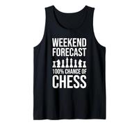 Weekend Forecast 100% Chance of Chess Tank Top