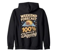 Weekend Forecast 100% Chance Of Digging Funny Fossil Saying Zip Hoodie