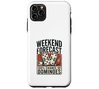 Weekend Forecast 100% Chance of Dominoes Domino Case for iPhone 11 Pro Max