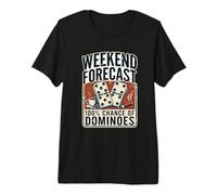 Weekend Forecast 100% Chance of Dominoes Domino Premium T-Shirt