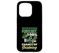 Weekend Forecast 100% Chance Of Gardening Funny Gardening Case for iPhone 15 Pro