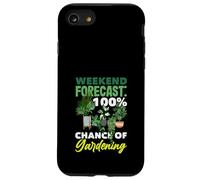 Weekend Forecast 100% Chance Of Gardening Funny Gardening Case for iPhone SE (2020) / 7/8