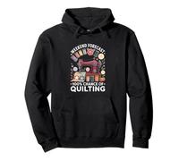 Weekend Forecast 100% Chance Of Quilting Funny Pullover Hoodie