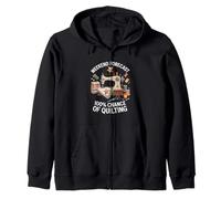 Weekend Forecast 100% Chance Of Quilting Funny Quilter Zip Hoodie