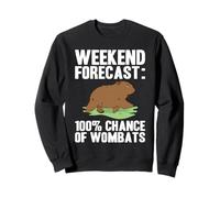 Weekend Forecast 100 Chance Wombats Australian Cute Sweatshirt