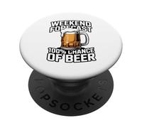 Weekend Forecast 100 Percent Chance Of Beer PopSockets Adhesive PopGrip