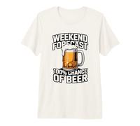 Weekend Forecast 100 Percent Chance of Beer Premium T-Shirt