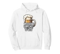 Weekend Forecast 100 Percent Chance Of Beer Pullover Hoodie