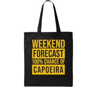 Weekend Forecast 100 Percent Chance of Capoeira Natural Ecological Cotton Tote Bag Black