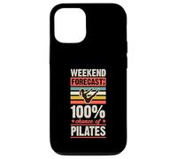 Weekend Forecast 100 Percent Chance of Pilates Case for iPhone 12/12 Pro