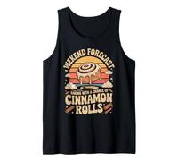 Weekend Forecast Baking with Cinnamon Rolls Foodie Tank Top