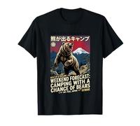 Weekend Forecast Camping with A Chance of Bears Japan Meme T-Shirt