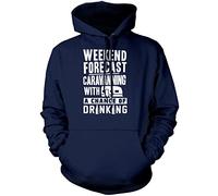 Weekend Forecast Caravanning with a Chance of Drinking - Unisex Hoodie - Funny Caravan Owner Camper Camping XL Navy