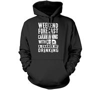 Weekend Forecast Caravanning with a Chance of Drinking - Unisex Hoodie - Funny Caravan Owner Camper Camping L Black