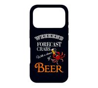 WEEKEND FORECAST CRABS WITH A CHANCE OF BEER Funny Graphic Case for iPhone 17 Pro