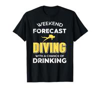 Weekend Forecast Diving with A Chance of Drinking T-Shirt