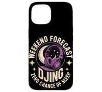Weekend Forecast DJing With Zero Chance Of Sleep DJ Case for iPhone 15