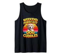 Weekend Forecast Dog Cuddles Funny Dog Lover Tank Top