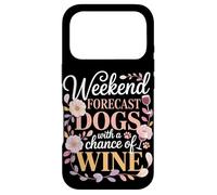 Weekend Forecast Dogs With A Chance Of Wine Night Case for iPhone 17 Pro