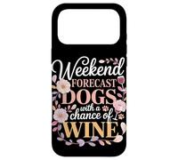 Weekend Forecast Dogs With A Chance Of Wine Night Case for iPhone 17 Pro Max