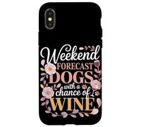 Weekend Forecast Dogs With A Chance Of Wine Night Case for iPhone X/XS