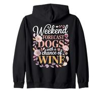 Weekend Forecast Dogs With A Chance Of Wine Night Zip Hoodie