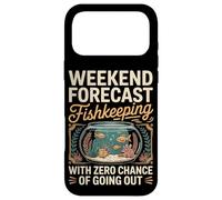 Weekend Forecast Fishkeeping Zero Chance Going Out Case for iPhone 17 Pro Max