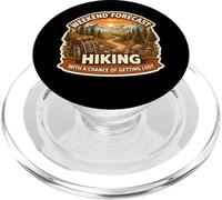 Weekend Forecast Hiking With A Chance Of Getting Lost Hiker PopSockets PopGrip for MagSafe